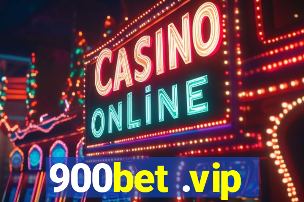 900bet .vip